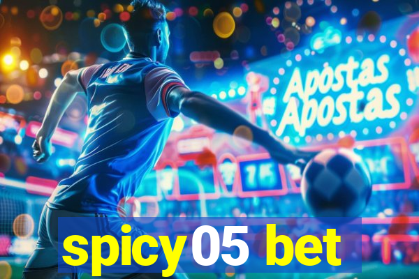 spicy05 bet